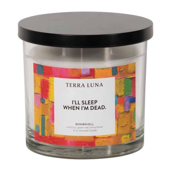 4" 12 Oz Sleep When I'm Dead Lidded Candle